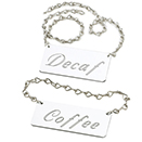 SIGNS, SILVER WITH BLACK LETTERING - DECAF